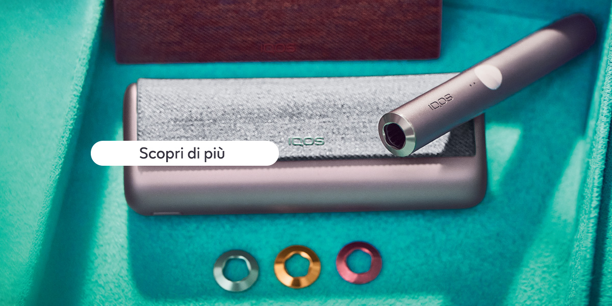 Scopri e acquista online i nuovi accessori per IQOS ILUMA PRIME e  IQOS ILUMA disponibili anche in Italia