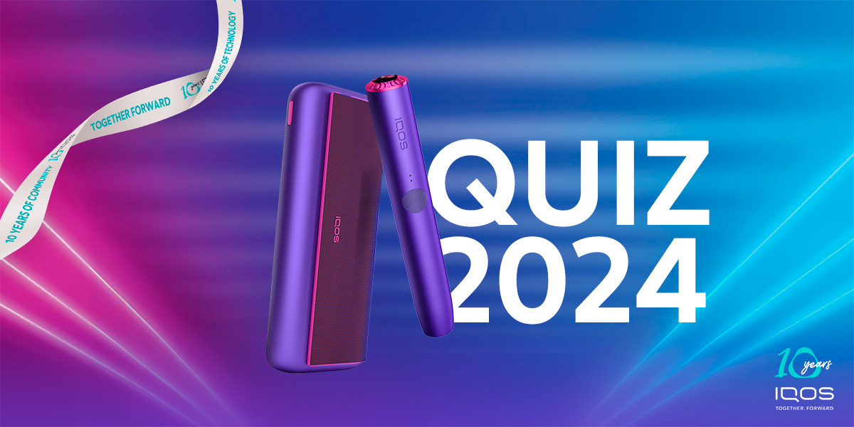 QUIZ: IQOS, il 2024 in pillole